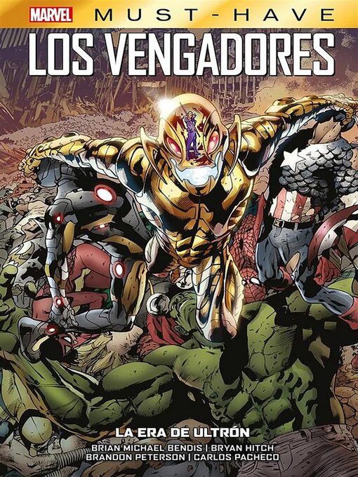 Title details for Marvel Must Have. Los Vengadores 2. La era de ultrón by Carlos Pacheco - Available